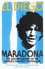 Maradona, D: Diego: The autobiography