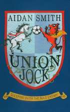 Union Jock: Sleeping with the Auld Enemy