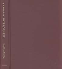 Barbaric Intercourse: Caricature and the Culture of Conduct, 1841-1936