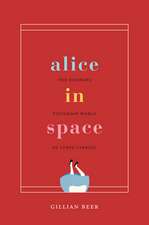 Alice in Space: The Sideways Victorian World of Lewis Carroll