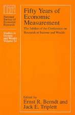 Fifty Years of Economic Measurement: The Jubilee of the Conference on Research in Income and Wealth