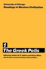 University of Chicago Readings in Western Civilization, Volume 1: The Greek Polis