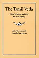 The Tamil Veda: Pillan's Interpretation of the Tiruvaymoli