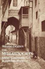 The Mellah Society: Jewish Community Life in Sherifian Morocco