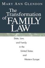 The Transformation of Family Law