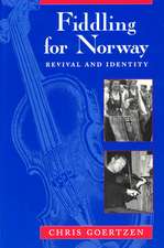 Fiddling for Norway: Revival and Identity