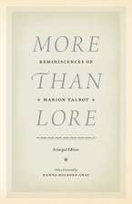 More than Lore: Reminiscences of Marion Talbot