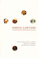 Urban Lawyers: The New Social Structure of the Bar