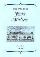 The Papers of James Madison, Volume 7: 3 May 1783-29 February 1784