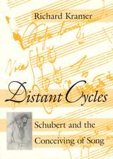 Distant Cycles: Schubert and the Conceiving of Song