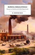 Aesthetics, Industry, and Science: Hermann von Helmholtz and the Berlin Physical Society