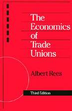 The Economics of Trade Unions