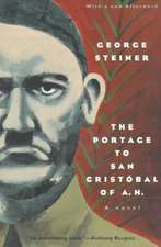 The Portage to San Cristobal of A. H.: A Novel