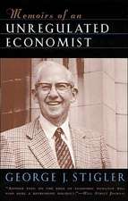 Memoirs of an Unregulated Economist