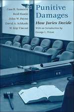 Punitive Damages: How Juries Decide