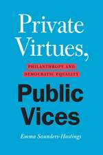 Private Virtues, Public Vices