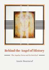 Behind the Angel of History: The 