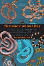 The Book of Snakes – A Life–Size Guide to Six Hundred Species from around the World