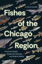 Fishes of the Chicago Region: A Field Guide