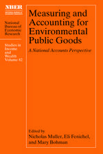 Measuring and Accounting for Environmental Public Goods: A National Accounts Perspective