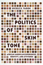 The Politics of Skin Tone