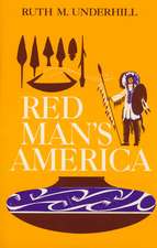 Red Man's America: A History of Indians in the United States