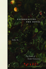 Experiencing the Novel: The Genre of Tender Conscience