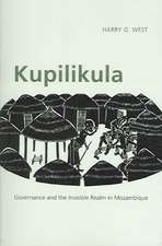 Kupilikula: Governance and the Invisible Realm in Mozambique