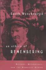 An Ethics of Remembering: History, Heterology, and the Nameless Others