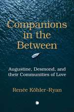 Companions in the Between