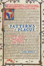 Patterns of Plague: Changing Ideas about Plague in England and France, 1348–1750