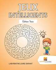 Jeux Intelligents Edition Trois