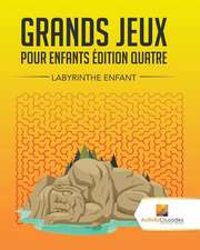 Grands Jeux Pour Enfants Edition Quatre