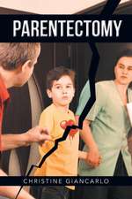 Parentectomy