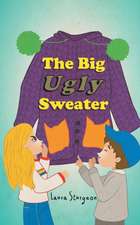 The Big Ugly Sweater