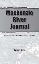 Mackenzie River Journal