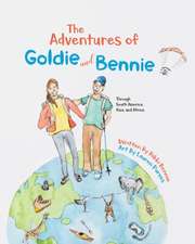 The Adventures of Goldie and Bennie