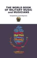 The World Book of Military Music and Musicians