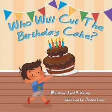 Who Will Cut the Birthday Cake?