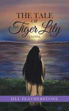 The Tale of Tiger Lily