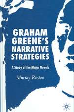 Graham Greene's Narrative Strategies