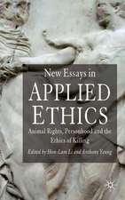 New Essays in Applied Ethics: Animal Rights, Personhood, and the Ethics of Killing