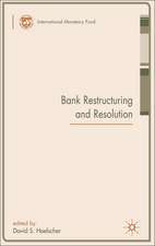 Bank Restructuring and Resolution