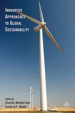 Innovative Approaches to Global Sustainability