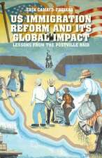 US Immigration Reform and Its Global Impact: Lessons from the Postville Raid