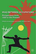 Iraq Between Occupations: Perspectives from 1920 to the Present