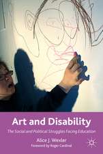 Art and Disability: The Social and Political Struggles Facing Education