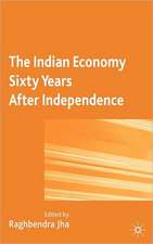 The Indian Economy Sixty Years after Independence