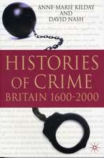 Histories of Crime: Britain 1600-2000