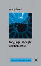 Language, Thought and Reference